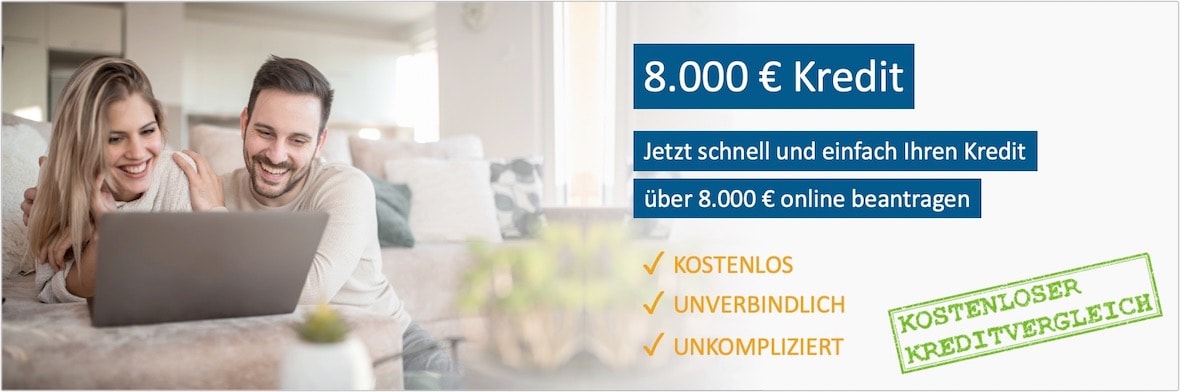 🥇 8000 Euro Kredit » TOP-Zinsen | Günstig & Unkompliziert